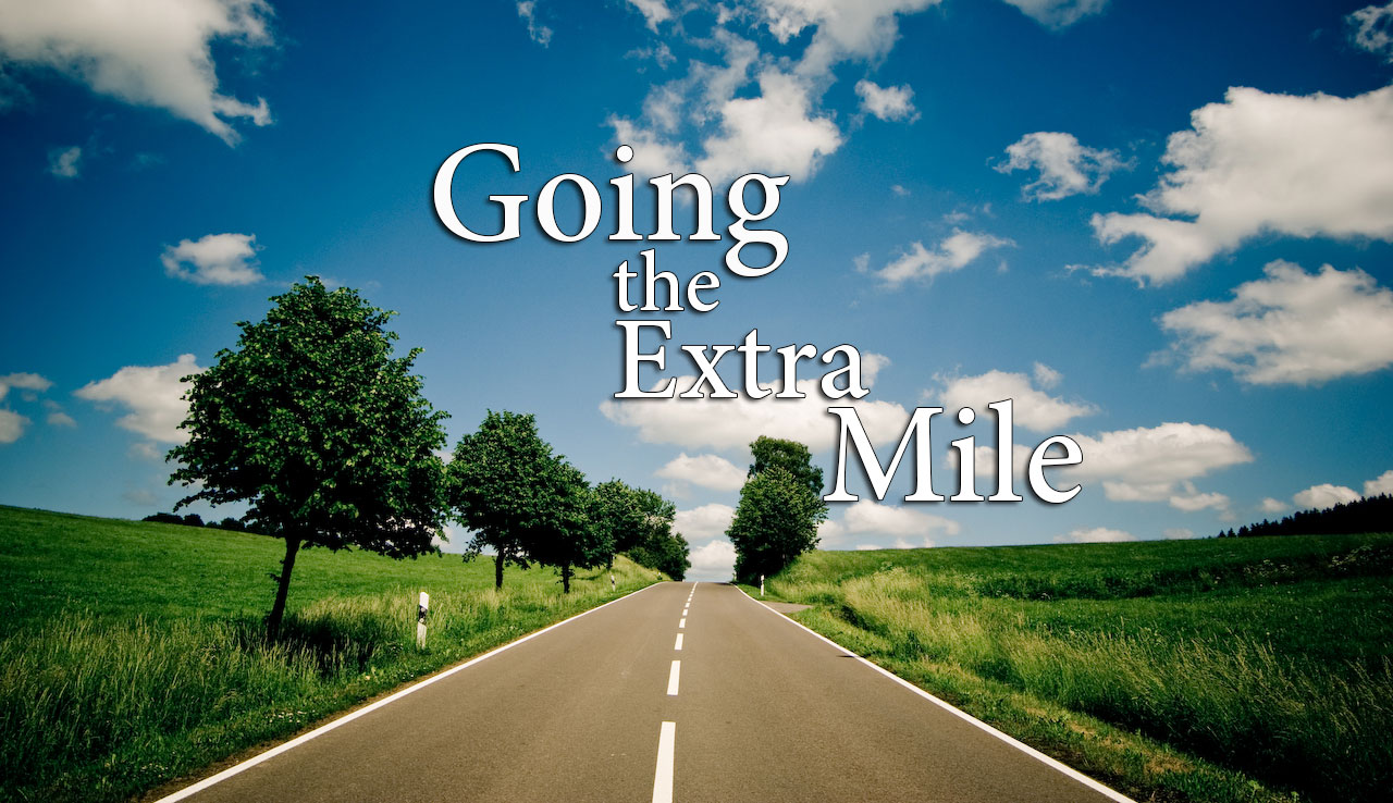 Going the Extra Mile